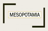 Mesopotamia - INICIOaducarte.weebly.com/uploads/5/1/2/7/5127290/2._mesopotamia.pdf · Manifestaciones artísticas: 1) Sellos sumerios. Pequeños cilindros en piedra (basalto), con