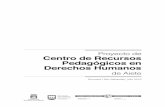 Proyecto de Centro de Recursos Pedagógicos en Derechos · PDF file2 Alto Comisionado de NNUU para los DDHH ... los objetivos de las actividades educativas en derechos humanos5: a)