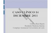 CASO CLÍNICO 14 DICIEMBRE 2011 - Servicio de Medicina ... · PDF fileCASO CLÍNICO 14 DICIEMBRE 2011 ... 2.Benignas (Coledocolitiasis, ... Cánceres de ovario, útero, cérvix, páncreas,