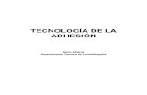 TECNOLOGÍA DE LA ADHESIÓN - ulpgc.es · PDF file“tecnologÍa de la adhesiÓn” mario madrid (loctite espaÑa) Índice . 1. introducciÓn . 2. comportamiento de los adhesivos antes