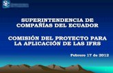 SUPERINTENDENCIA DE COMPAÑÍAS DEL ECUADOR · PDF fileDE ADOPCIÓN DE LAS NIIF EN EL ECUADOR ... Aplicar las disposiciones de las Secciones 11 y 12 en su totalidad. ... medición