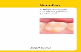 NanoPaq - schuetz-  · PDF file• Alta estabilidad de color. ... pasta de repa-ración y composite. ... Casos de estudio clínicos Maximilian Kollmuß y Julia Goeke