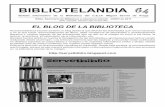 EL BLOG DE LA BIBLIOTECA - macoca.orgmacoca.org/IMG/pdf/a-BIBLIOTELANDIA_64.pdf · 2 - BIBLIOTELANDIA. La biblioteca escolar del CEIP Miguel Servet de Fraga, a lo largo del pasado