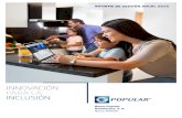 InnovacIón para la InclusIón - Banco Popular · PDF fileInnovación en canales y plataformas 24 Innovación en productos y servicios 44 ... del Banco Popular Dominicano, S. A. ...