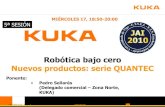 Robótica bajo cero Nuevos productos: serie QUANTECtv.uvigo.es/uploads/material/Video/8446/PONENCIA_KUKA_ALIMENTA… · KUKA Robots IBÉRICA, S.A. ... KUKA Robot Group – Tecnología