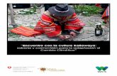 saberes y cosmovisión para la adaptación al Cambio …biocultura.prorural.org.bo/wp-content/uploads/2017/12/encuentro... · de remedios caseros aplicados por curanderos, ... tienen