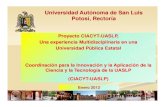 Universidad Autónoma de San Luis Potosí, RectoríaPotosí ...transdisciplinario.cinvestav.mx/Portals/transdisciplinario/SiteDoc... · • Doctorado en Ciencias Físicas, UASLP •