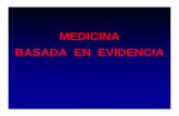 MEDICINA BASADA EN EVIDENCIABASADA EN …etableros.com/clinicas/mbe/files/Clase 1.pdf ·  · 2012-04-15disminuye el riesgo de diabetes en un 60%. ... • Por opinión de expertos,