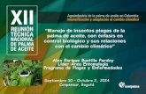 Alex Enrique Bustillo Pardey Líder Área Entomología ... · PDF fileUso de técnicas de Manejo Integrado de Plagas. 5. Responsabilidad con el medio ambiente y la conservación de