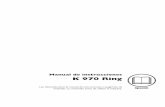 Manual de instr ucciones K 970 Ring - · PDF file• El sistema amortiguador de vibraciones de la máquina reduce la transmisión de vibraciones entre la parte del motor/equipo de
