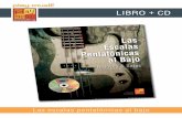 LIBRO + CD - play-music. · PDF fileLas escalas pentatónicas al bajo CONTENIDO Las escalas pentatónicas son, para el bajo, ... Pero no vaya a imaginarse que tratándose de escalas,
