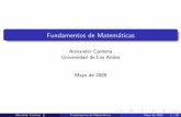 Fundamentos de Matemáticas - Universidad de los Andespentagono.uniandes.edu.co/~acardona/ADMON-I.pdf · Fundamentos de Matem´aticas Alexander Cardona Universidad de Los Andes Mayo