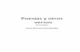 Poesías y otros versos - … miradas que tienen un cariño de años ... Yo soy del poema verso Yo soy del amor flecha Yo soy de la vida sueño Madrid, 20 de agosto de 1999.
