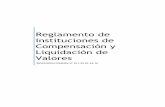 Reglamento de Instituciones de Compensación y · PDF fileTranscribir la presente Resolución a la Bolsa de Valores de Lima y a CAVALI ICLV S.A. 4 TITULO I DISPOSICIONES GENERALES
