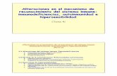 Alteraciones en el mecanismo de reconocimiento del …chulia.wikispaces.com/file/view/Alteraciones_mec_inmunitario2.pdf · Menos del 2% de los linfocitos que atraviesan el timo ...