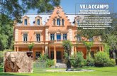 VILLA OCAMPO - · PDF fileya avanzado el siglo XIX, en quintas de ve-raneo de familias aristocráticas. Villa Ocampo fue inaugurada en 1891. El predio tenía una extensión de 10 hec-táreas