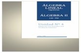 Unidad 4 - algebra-lineal.webs.comalgebra-lineal.webs.com/unidad4.pdf · ÁLGEBRA LINEAL Ingenierías ÁLGEBRA II LM - PM Unidad Nº 4 Espacios Vectoriales con Producto Interior FCEyT