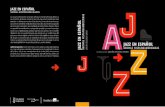 Jazz a 4000 metros de altura. - · PDF file9 Este libro comienza justo donde finalizaba nuestra anterior publicación, In-fusiones de jazz. Puede considerarse continuación-ampliación