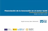 Financiación de la innovación en el sector textil - upc.edu · PDF fileFondo Europeo de Desarrollo Regional ... FITEX APPLUSCTC UPV ... Creación y consolidación de EBTs AR+SG 175