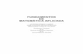 FUNDAMENTOS DE MATEMÁTICA APLICADA -  · PDF file5.8.5 Criterios de sustitución de infinitésimos equivalentes .....212 . x 5.9 Infinitos
