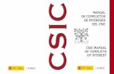 CSIC MANUAL OF CONFLICTS OF INTEREST - cnb.csic.es · PDF fileManual de conflictos ... intereses que podrían influir indebidamente en la forma correcta de ejercicio de sus ... El