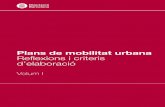 Plans de mobilitat urbana. Reflexions i criteris d ...xarxamobal.diba.cat/XGMSV/documents/biblioteca/diba_pmu_i.pdf · (PDM de la RMB) va proposar redactar plans de mobilitat urbana
