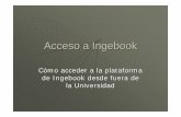 Acceso a Ingebook (1) - Biblioteca Universitaria UAXbiblioteca.uax.es/fileadmin/user_upload/.../Acceso_a_Ingebook.pdfAuto r: — Todos — — Todos — A rea ... iNGE-aOOK Educa!exËase