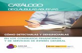 CATÁLOGO - blog.adicae.netblog.adicae.net/consumidores-2014/files/2015/02/CATALOGO_clausula… · EDITA: ADICAE, Asociación de Usuarios de Bancos, Cajas y Seguros. SERVICIOS CENTRALES: