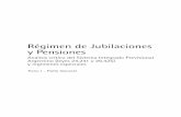 Régimen de Jubilaciones y Pensiones · PDF fileCuarta edición ampliada y actualizada ... Guatemala y otros ... La estructura del Sistema Integrado de Jubilaciones y Pensio