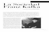 La Sociedad Franz Kafka - re · PDF fileel boletín de la Sociedad y noticias de todos los even-tos. Incluso le envió una edición limitada de los cuentos de Kafka de la cual tenía