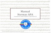 Manual Normas APA - · PDF fileNormas APA Presentación de Trabajos Académicos Colegio Alemán Cali Documento elaborado por los Departamentos de Español, Filosofía e Informática