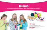 Telares - IDEAS Patch& · PDF filetelares telarestelarestelarestelarestelarestelarestelarestelarestelarest H. C9788. TELAR DE MADERA DE 18” TODO EN UNO. Realiza calcetines, gorros,