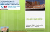 Presentación de PowerPoint - Hospital Carlos III · PDF fileCASO CLÍNICO Manuel Gijón ... Diagnóstico prenatal de atresia pulmonar con CIV y RRPP confluentes ... hasta tronco pulmonar