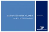YAGO SCHOOL CLUBS · PDF filePercusión: Abrimos una nueva extraescolar para los amantes de la percusión. Los alumnos conocerán ... darbucas, cajón flamenco, percusión latina,
