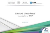 Factura Electrónica - sat.gob.mxsat.gob.mx/informacion_fiscal/factura_electronica/Documents/... · Para la Administración Tributaria, la factura es el eje de un ecosistema digital