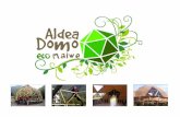 Presentacion AldeaDomo EcoMaiwe - Aluna Permaculturaalunapermacultura.weebly.com/uploads/2/1/6/3/21630950/diseno_dom… · El vivir en armonía con nuestro entorno es también que