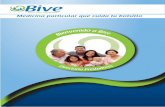 ¿Cómo funciona Bive?bive.co/archivos/Directorio-de-servicios-Bive.pdf · Bive es un Negocio Social que te ofrece a ti y a toda tu familia citas con médicos especialistas de la