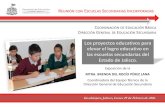 Los proyectos educativos para elevar el logro educativo …edu.jalisco.gob.mx/educacion-general-secundaria/sites/...Guadalajara, Jalisco, Lunes 29 de Febrero de 2016. Los proyectos