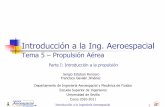 Introducción a la Ing. Aeroespacial - Área de Ingeniería ...aero.us.es/iia/archivos/Y1112/Tema5_parte1.pdfTurbofan Los motores de aviación tipo turbofan, son la nueva generación