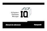 IQ System Database Manager Manual de referencia · 1 Manual de referencia del software IQ System Database Manager Requisitos de la PC 1. ... 3DUD PD[LPL]DU OD ÀH[LELOLGDG ODV …