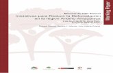 Memorias del Taller Nacional Iniciativas para Reducir la …€¦ ·  · 2015-03-20El análisis surgido durante el taller, una lista de iniciativas peruanas para evitar la deforestación
