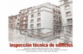 GUIA I T E 2 014 - Euskadi.eus · A.- LA INSPECCION TECNICA DE LOS EDIFICIOS. ... PROCEDIMIENTO DE PRESENTACION DE LA ITE Y ... a partir de una inspección visual , ...