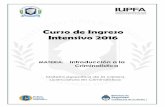 Curso de Ingreso Intensivo 2016 - IUPFA . Instituto …€¦ ·  · 2015-12-10interpretación de los indicios materiales relativos al crimen y a la identificación del criminal.
