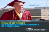 Guía de OpciOnes de escuelas preparatOrias del 2013-2014 Guide to High School Options Spanish.… · MESA, Periodismo, Sociedad de Alumnos, Libro del Año-Yearbook, y cursos electivos