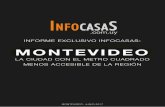 Informe Precio del metro cuadrado en Montevideo - InfoCasas€¦ · En un mercado tan dinámico y cambiante como el inmobiliario, ... MONTEVIDEO VS. ... por lo cual difieren los barrios