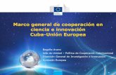 Marco general de cooperación en ciencia e innovación Cuba ...observatorio.ica.edu.cu/pdf/PresentBA.pdf · ... tenemos una estructura de cooperación desde 2010 – la ... Surgió