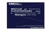 Manual del Sistema Automatizado para Administración … del Sistema Automatizado para la Administración de Riesgos (SAAR) 6 Al dar clic en el botón Sí, iniciará el proceso para