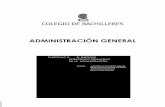 ADMINISTRACIÓN GENERAL · 3 introducciÓn 7 capÍtulo 1. el proceso administrativo desde el enfoque adaptativo propÓsito 9 11 1.1 concepto general del proceso de administraciÓn