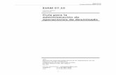 Guía para la administración de operaciones de … 07.10 Primera Edición (2001-10-01) i EIAM 07.10 Primera Edición 2001-10-01 Guía para la administración de operaciones de desminado