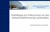 Patología no infecciosa en las Inmunodeficiencias primarias · Pueden involucrar defectos en la ... CD4+ CD25+ esenciales en el control de la ... Como resultado se produce la EXPRESION